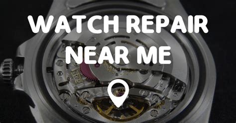 watches repairs near me